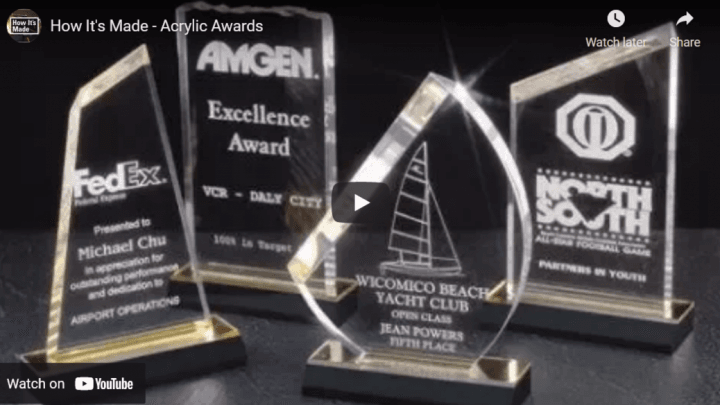 How its Made - Acrylic Awards