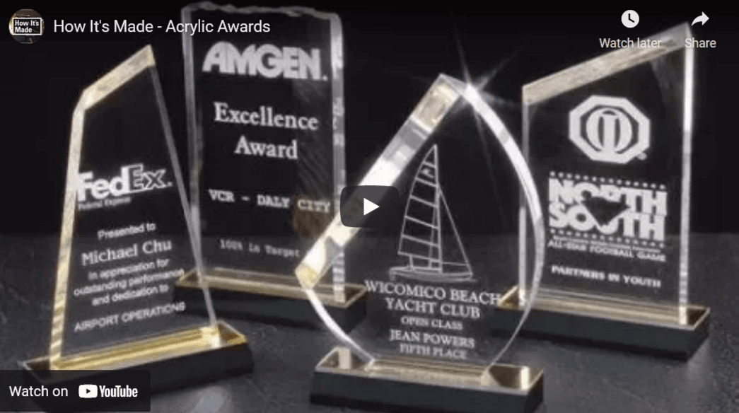 How its Made - Acrylic Awards